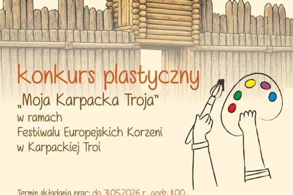 Konkurs plastyczny Moja Karpacka Troja 2026
