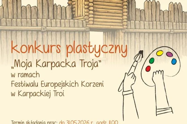 Konkurs plastyczny Moja Karpacka Troja 2026